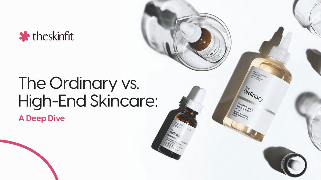 The Ordinary vs High-End SkinCare