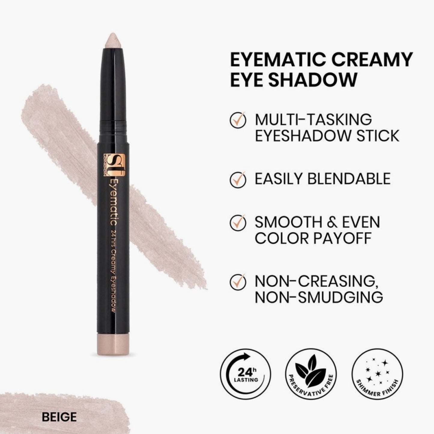 ST London Eyematic 24Hrs Eye Shadow Beige 1 Piece