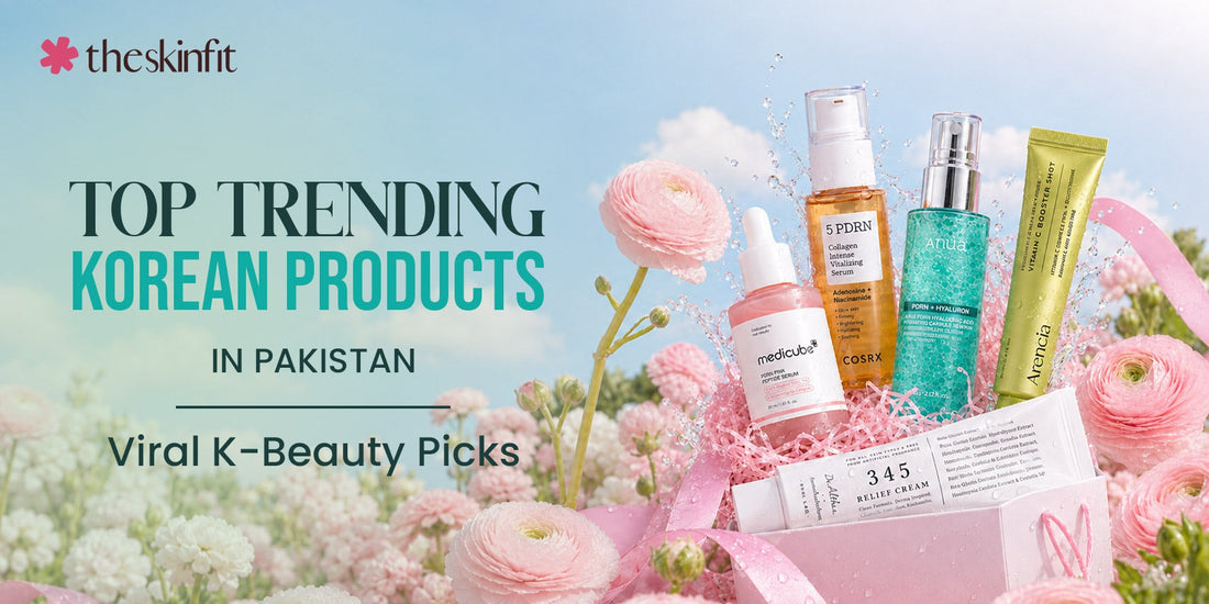 Top Trending Korean Products in Pakistan 2026: Viral K-Beauty Picks
