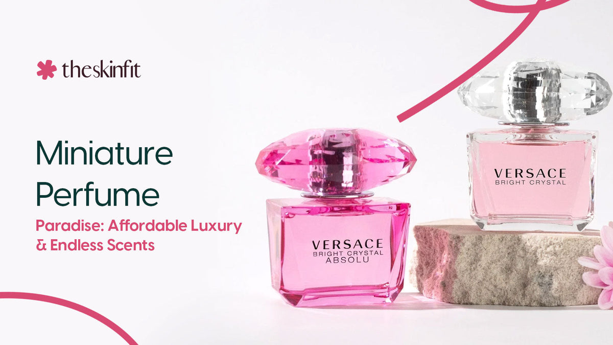 Miniature Perfume Paradise: Affordable Luxury & Endless Scents