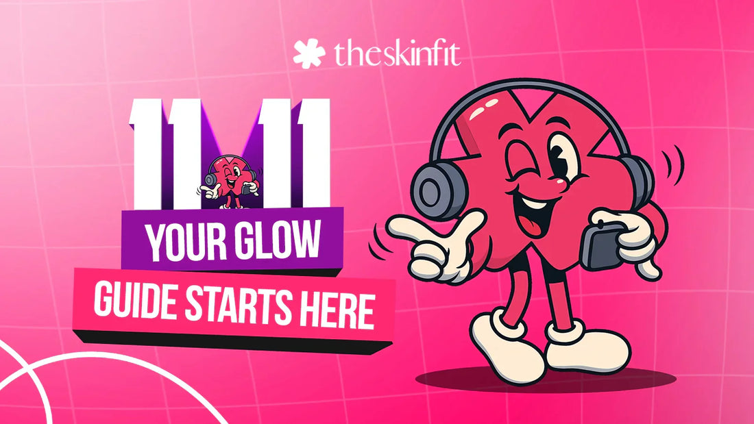TheSkinFit 11.11 Sale Guide 2025 – Smart Shopping Tips & Deals