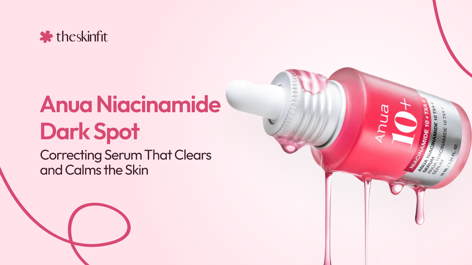 Anua Niacinamide Dark Spot Correcting Serum That Clears and Calms the Skin