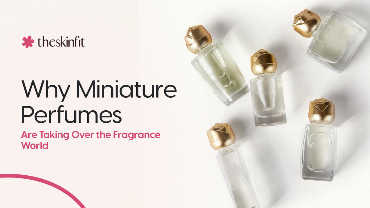 Why Miniature Perfumes are taking over the fragrance world