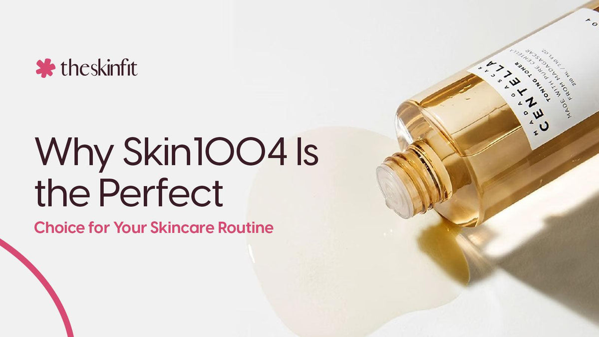 Why Skin1004 Is the Perfect Choice for Your Skincare Routine - TheSkinFit