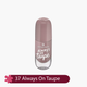 37 Always On Taupe