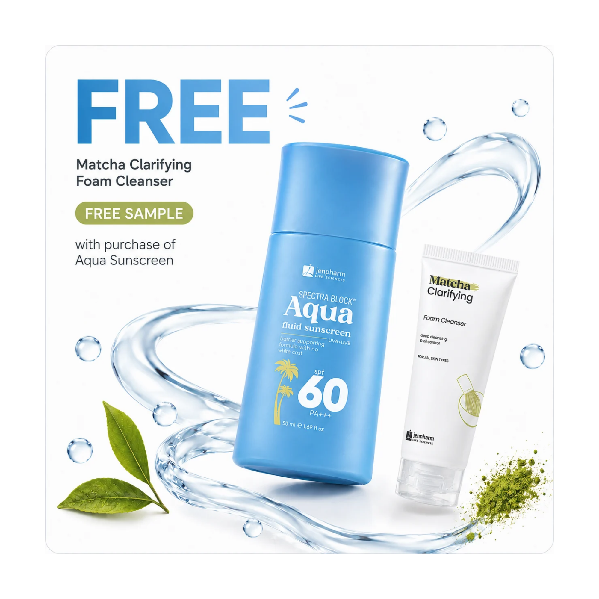 Jenpharm Spectra Block Aqua Fluid Sunscreen SPF 60 +  Free Matcha Clarifying Foam Cleanser